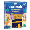 FATIMA THE PRINCESS OF JANNAH- HARDBOUND (BOARD BOOK)