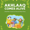 AKHLAAQ COMES ALIVE